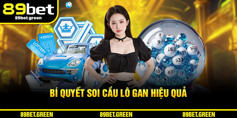 Bí quyết Soi Cầu Lô Gan hiệu quả