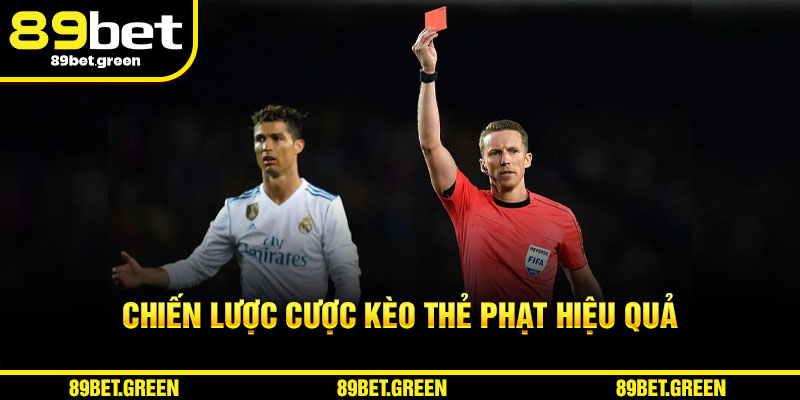 Chiến lược cược kèo thẻ phạt hiệu quả