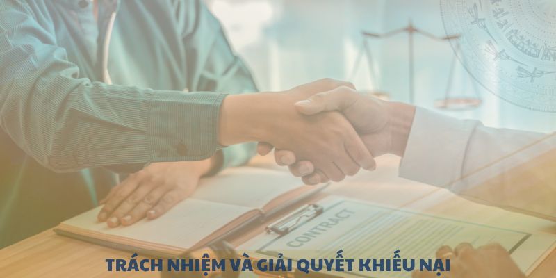 Trách nhiệm và giải quyết khiếu nại cho mọi người